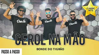 Vídeo Aula - Cerol na Mão - Bonde do Tigrão - Dan-Sa / Daniel Saboya (Coreografia)