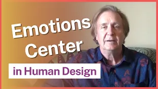 The Emotions Center in the Human Design Chart: Why and How We Feel