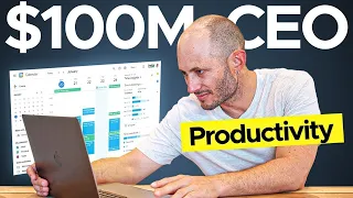 How I Organize My Life As The CEO Of A $100M Company | Productivity Hacks