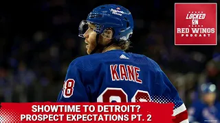 Should Detroit Sign Patrick Kane? | Prospect Expectations Pt. 2: Wallinder, Johansson, Mazur & Hanas