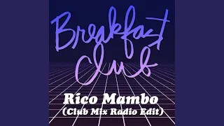 Rico Mambo (Club Mix Radio Edit)