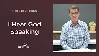 I Hear God & Speaking - Pastor Robert Maasbach Shares a Daily Devotion