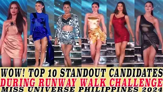 WOW! TOP 10 STANDOUT CANDIDATES DURING RUNWAY CHALLENGE MISS UNIVERSE PHILIPPINES 2024