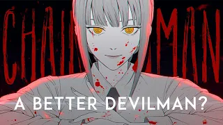 Chainsaw Man - A Better Devilman?