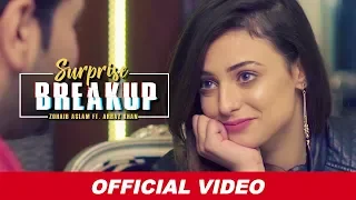 Surprise Breakup (Official Video) | Zohaib Aslam | Arbaz Khan | Latest Punjabi Songs 2018