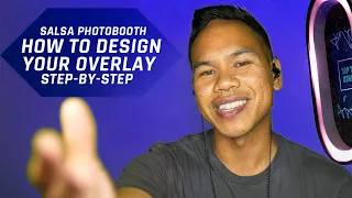 HOW TO Design Your Salsa Photo Booth Overlay Graphic - FULL TUTORIAL