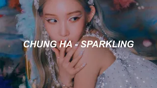 CHUNG HA 청하 'Sparkling' Easy Lyrics