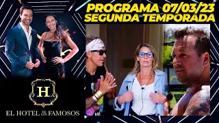 EL HOTEL DE LOS FAMOSOS - Segunda temporada - Programa 07/03/23