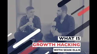 The Godfather of Growth Hacking: Sean Ellis