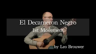 El Decameron Negro 1st Movement (Leo Brouwer) by Ronny Wiesauer