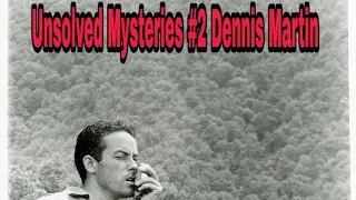 Dennis Martin Disappearence(My Theory)