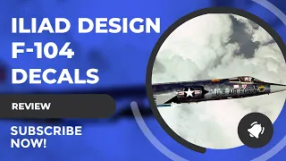 Review: Iliad Design 1/48 F-104 Starfighters in Combat Decals