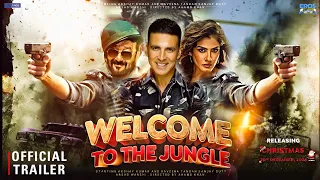 Welcome To The Jungle Trailer | Akshay Kumar | Raveena Tandon | Sanjay Dutt | Welcome 3 Trailer