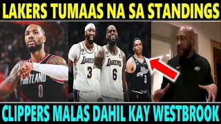 Yes! LAKERS UMANGAT NA sa WEST STANDINGS SWERTE NA | CLIPPERS MALAS DAHIL kay WESTBROOK