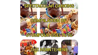 SPECTACULAR DANCING COMPILATION OF OTUMFOUR OSEI TUTU THE ASANTEHENE – Akan dance