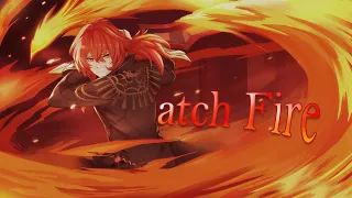 Catch Fire | Genshin Impact (AMV/GMV)