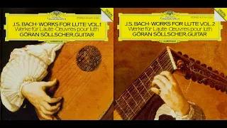 J. S. Bach - Works for Lute (Complete) [Göran Söllscher, Lute Guitar]