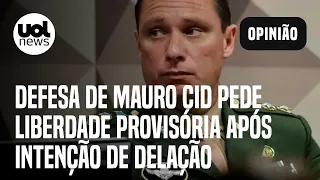 Defesa de Mauro Cid pede liberdade provisória após intenção de delação; Kotscho: 'Cerco se fechando'