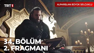 Alparslan Büyük Selçuklu 34. Bölüm 1. Fragman | Alparslan nasıl kurtulacak?