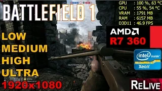 R7 360 | Battlefield 1 - 1080p ALL SETTINGS - Recorded with AMD RELIVE