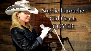 Girl Crush Cover Sophie Larouche