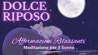 Affermazioni per Dormire - Meditazione Guidata Italiano