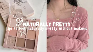 🌷💌 The ultimate guide to look naturally pretty without makeup or accessories || Asterin