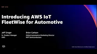 AWS re:Invent 2021 - {New Launch} Introducing AWS IoT FleetWise for Automotive