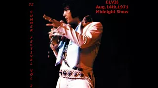 ELVIS-August 14th,1971 midnight show-71' Summer Festival Vol.2