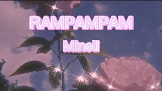 mineli-rampampam |slowed+lyrics|