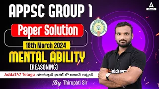 APPSC Group 1 Prelims | Mental Ability (Reasoning) Paper Analysis | Group 1 Mental Ability Key