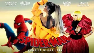 Ariana Grande & Nicki Minaj - Familia Bloodlínea 🕸 [feat. Bantu] "SPIDER-MAN" 🕷 (Mashup) | MV