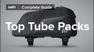 Tailfin Top Tube Packs | The Complete Guide