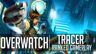 TRACER GAMEPLAY - Overwatch - Competitive Gameplay