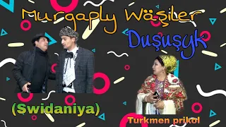 Murgaply Wasiler Dususyk (Turkmen Prikol)