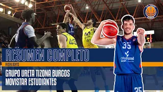 Resumen Completo | Grupo Ureta Tizona Burgos - Movistar Estudiantes (90-83)