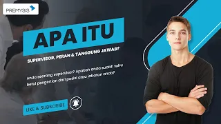 Apa itu Supervisor, Peran dan Tanggung Jawab?