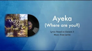 Ayeka (Where Are You?) by Evan Levine and Maoz Israel Music (Lyrics)
