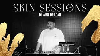 SKIN SESSIONS #2  Dj Alin Dragan