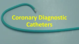 Coronary Diagnostic Catheters