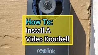 Install A Wi-Fi Smart Video Doorbell by Reolink