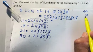 Find the least number of five digits that is divisible by 16 18 24 & 30