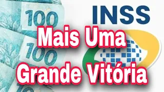 INSS: Mais Uma Grande Vitória no INSS