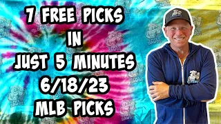 MLB Best Bets for Today Picks & Predictions Sunday 6/18/23 | 7 Picks in 5 Minutes