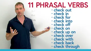 Phrasal Verbs: CHECK – check up, check out, check off...