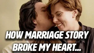 How Marriage Story Broke My Heart