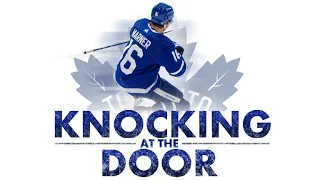 Knocking at the Door (Toronto Maple Leafs 2022-2023 Playoff Hype Video)