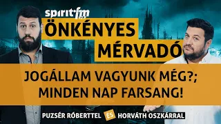 Jogállam vagyunk még?; Minden nap farsang; Neurózis Amerikában - Önkényes Mérvadó 2024#639