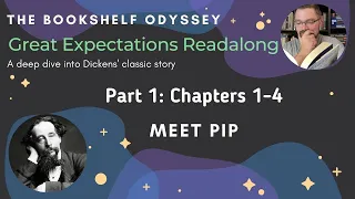 Great Expectations Read Along 1: Meet Pip!