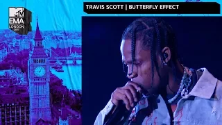 Travis Scott Performs 'Butterfly Effect' | MTV 2017 EMAs | Live Performance | MTV Music